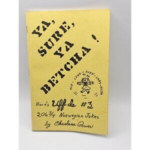 Norwegian Jokes by Charlene Power, Ya, Sure, Ya Betcha - Signed 1987 Booklet